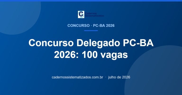 Capa do artigo sobre o concurso de delegado da Polícia Civil da Bahia em 2026