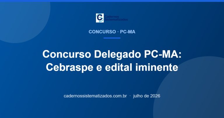 Capa do artigo sobre o concurso de delegado da Polícia Civil do Maranhão