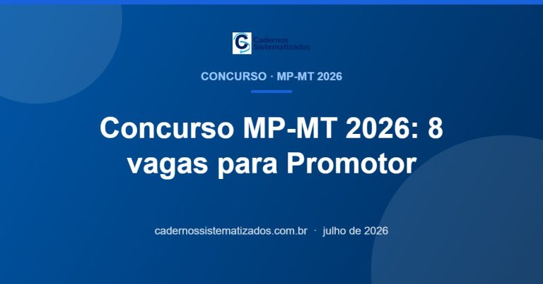 Capa do artigo sobre o concurso do MP-MT de 2026 com oito vagas para promotor de justiça