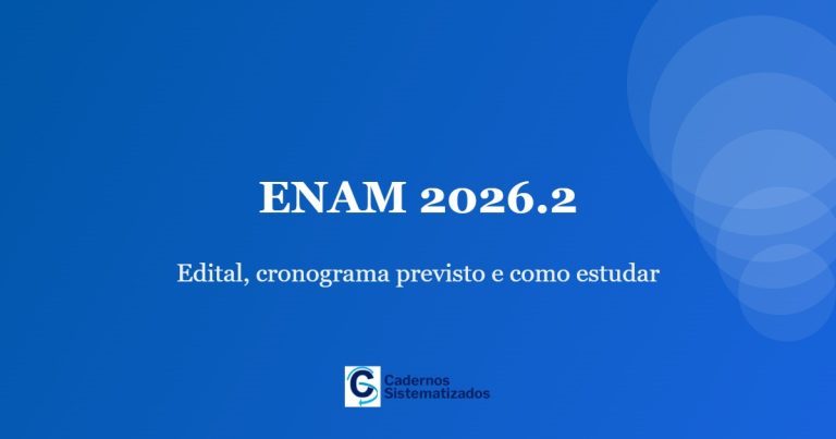 ENAM 2026.2 - edital, cronograma e como estudar